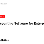 Top 5 Accounting Software for Enterprises