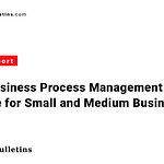 Top 5 Business Process Management Software for SMBs